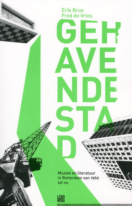 Gehavende-stad---Muziek-en-literatuur-in-Rotterdam-van-1960-