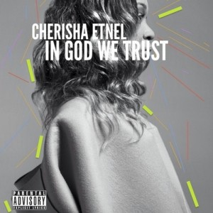 cherisha_etnel_in_god_we_trust-front-large